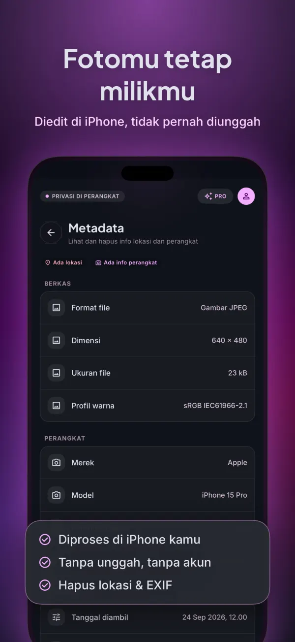 Layar metadata: diproses di iPhone kamu, tanpa unggah, menghapus lokasi dan EXIF